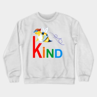 Be Kind for kids and adults positive message Crewneck Sweatshirt